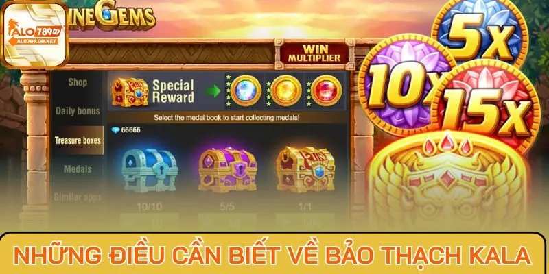 Những điều cần biết về Bảo Thạch Kala